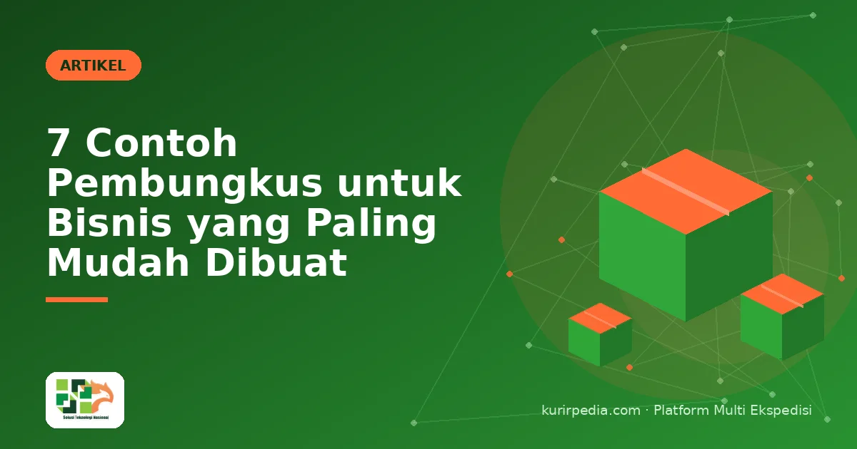 7 Contoh Pembungkus untuk Bisnis yang Paling Mudah Dibuat