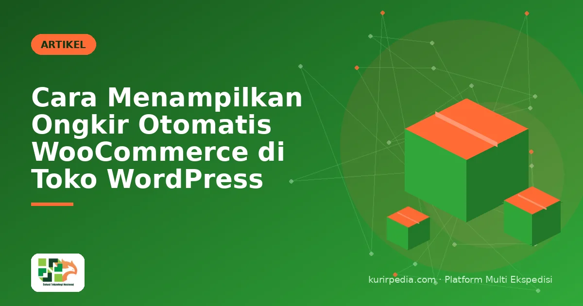 Cara Menampilkan Ongkir Otomatis WooCommerce di Toko WordPress